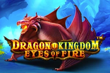 Dragon Kingdom Eyes Of Fire